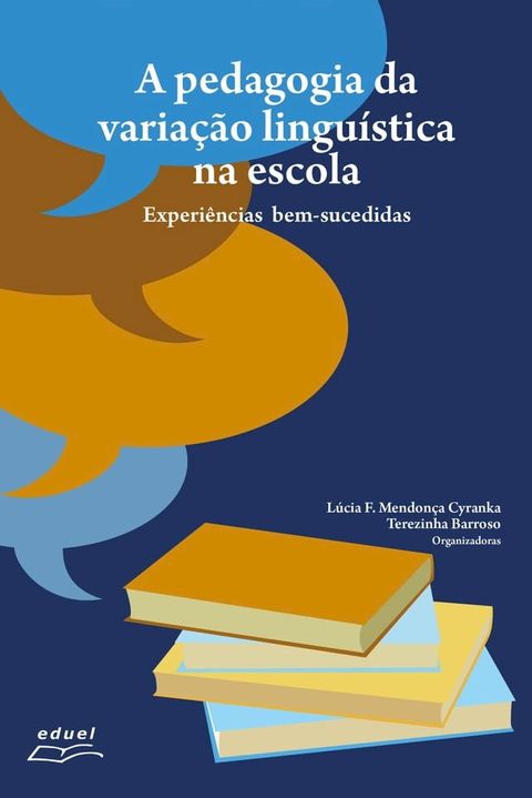 A pedagogia da varia&ccedil;&atilde;o lingu&iacute;stica na escola(Kobo/電子書)