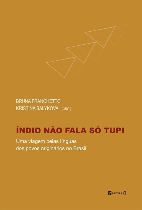 &Iacute;ndio n&atilde;o fala s&oacute; tupi(Kobo/電子書)