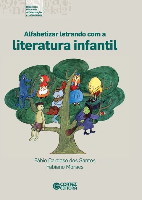 Alfabetizar letrando com a literatura infantil(Kobo/電子書)