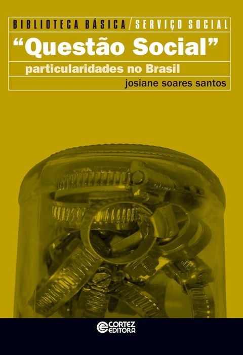 "Questão Social": Particularidades no Brasil(Kobo/電子書)