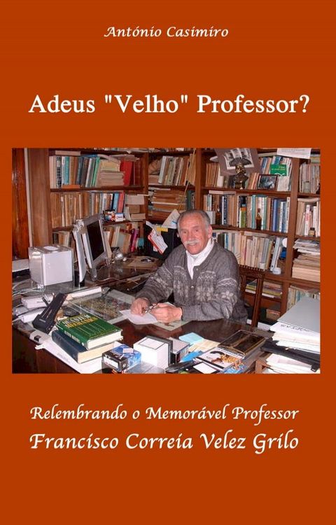 Adeus "Velho" Professor?(Kobo/電子書)