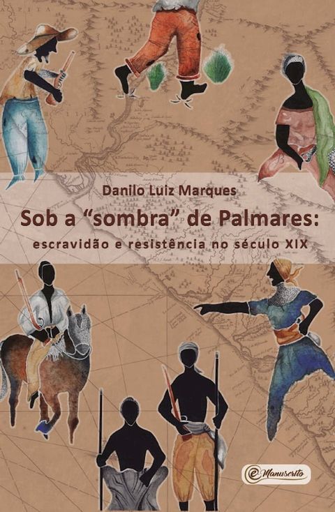 Sob a "sombra" de Palmares(Kobo/電子書)