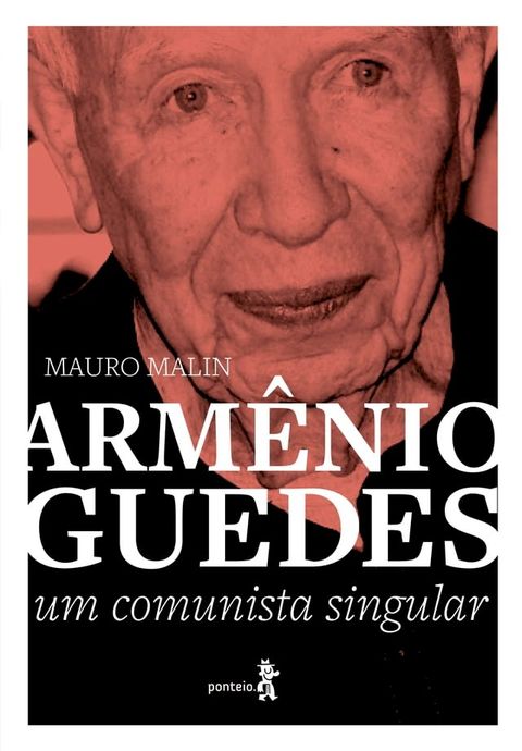 Arm&ecirc;nio Guedes(Kobo/電子書)