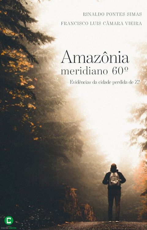 Amazônia, meridiano 60°(Kobo/電子書)