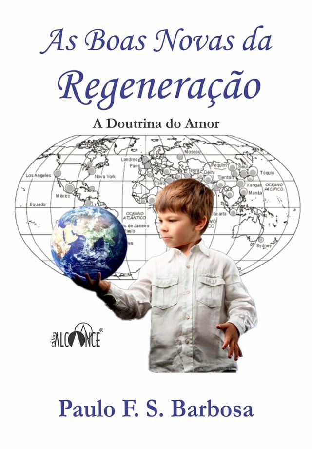  As Boas Novas da Regeneração(Kobo/電子書)