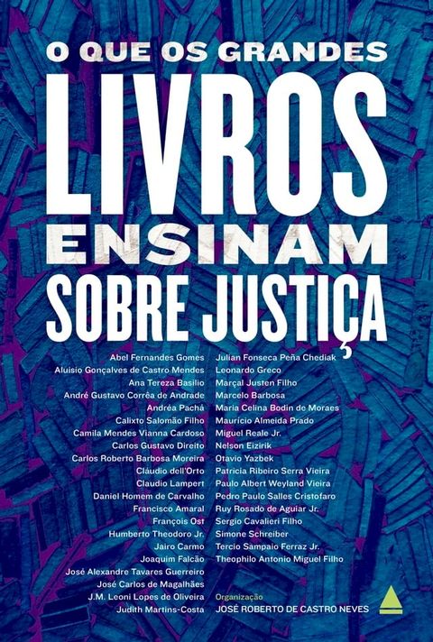 O que os grandes livros ensinam sobre justi&ccedil;a(Kobo/電子書)