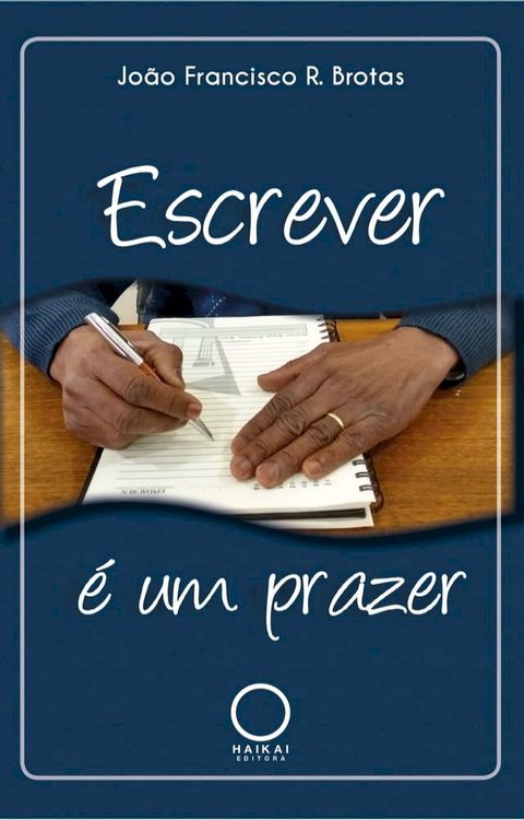 Escrever é um prazer(Kobo/電子書)