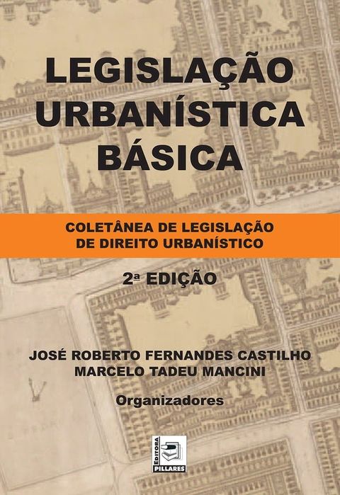 Legisla&ccedil;&atilde;o urban&iacute;stica b&aacute;sica(Kobo/電子書)