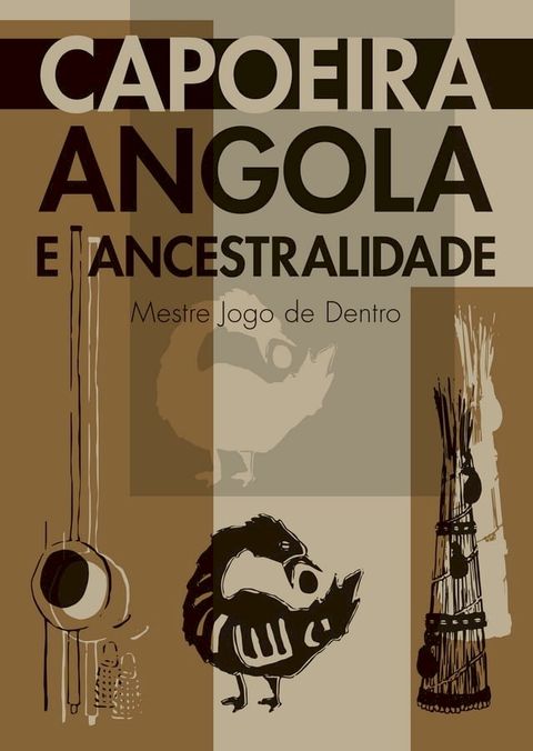 Capoeira Angola e Ancestralidade(Kobo/電子書)