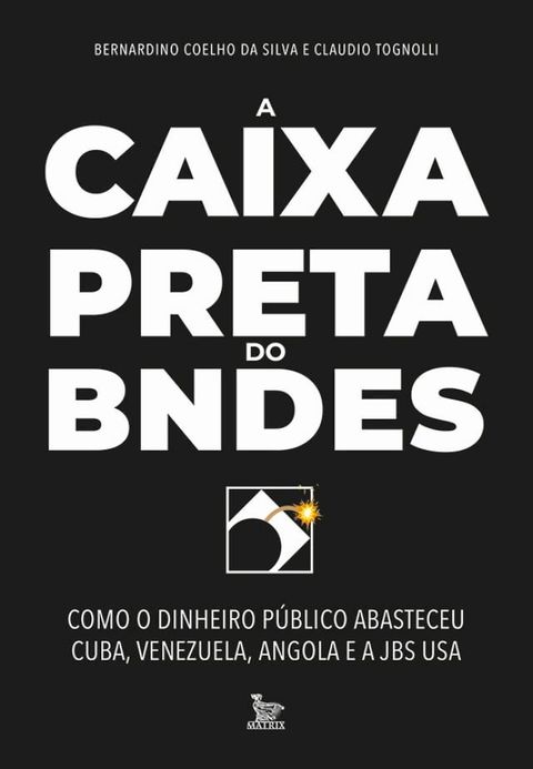 A caixa-preta do BNDES(Kobo/電子書)