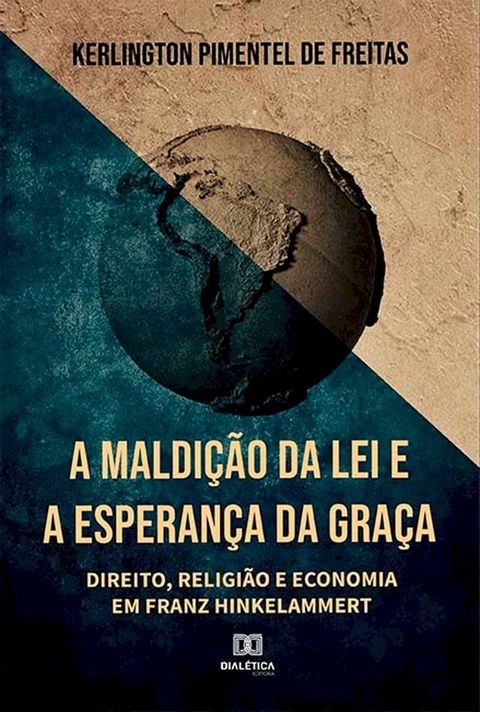 A Maldi&ccedil;&atilde;o da Lei e a Esperan&ccedil;a da Gra&ccedil;a(Kobo/電子書)