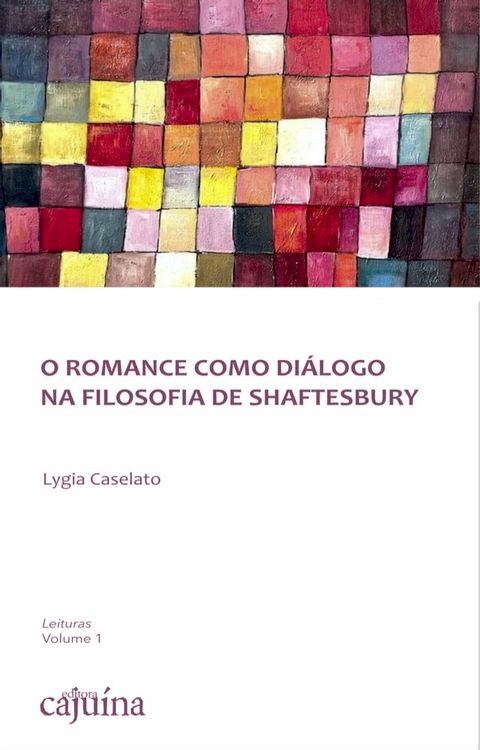 O romance como di&aacute;logo na filosofia de Shaftesbury(Kobo/電子書)