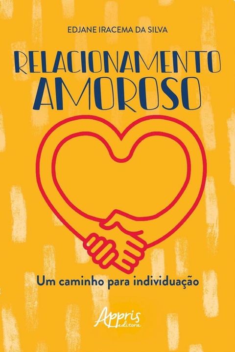 Relacionamento Amoroso: Um Caminho para Individuação(Kobo/電子書)