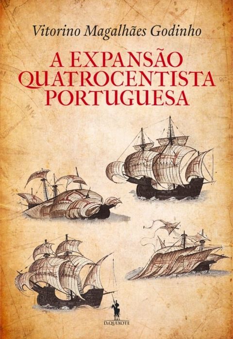 A Expans&atilde;o Quatrocentista Portuguesa(Kobo/電子書)