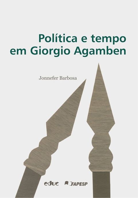 Pol&iacute;tica e tempo em Giorgio Agamben(Kobo/電子書)