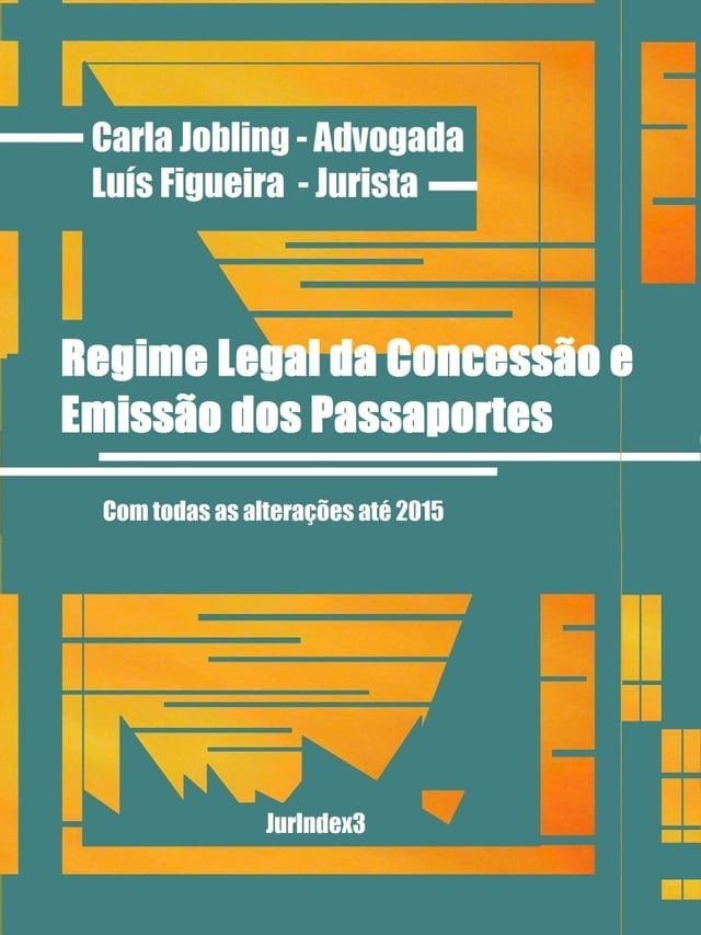  Regime Legal da Concessão e Emissão dos Passaportes(Kobo/電子書)