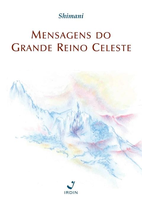 Mensagens do Grande Reino Celeste(Kobo/電子書)