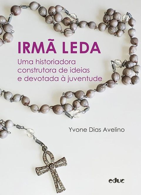 Irm&atilde; Leda(Kobo/電子書)