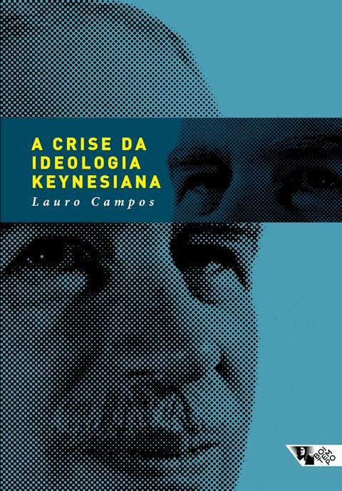 A crise da ideologia keynesiana(Kobo/電子書)