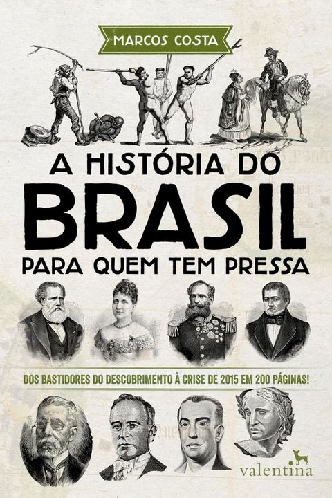 A hist&oacute;ria do Brasil para quem tem pressa(Kobo/電子書)