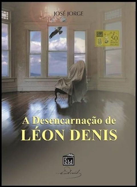 A Desencarna&ccedil;&atilde;o de L&eacute;on Denis(Kobo/電子書)