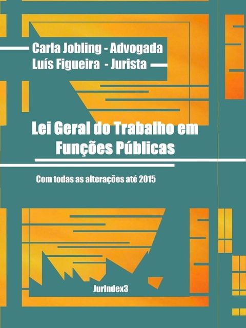 Lei Geral do Trabalho em Fun&ccedil;&otilde;es P&uacute;blicas(Kobo/電子書)