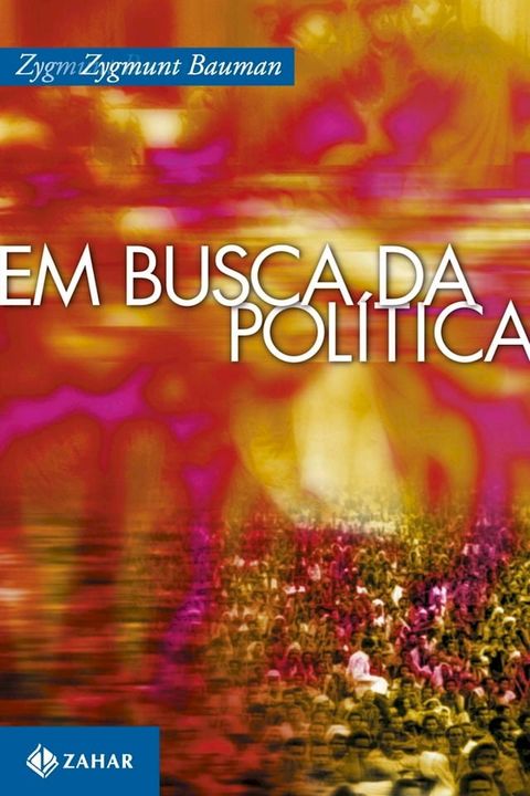 Em busca da pol&iacute;tica(Kobo/電子書)