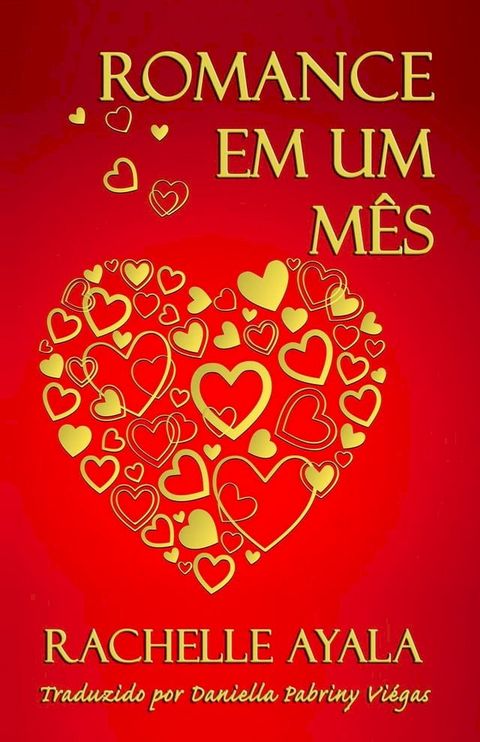 Romance Em Um Mês(Kobo/電子書)