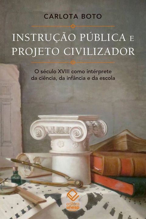 Instru&ccedil;&atilde;o p&uacute;blica e projeto civilizador(Kobo/電子書)