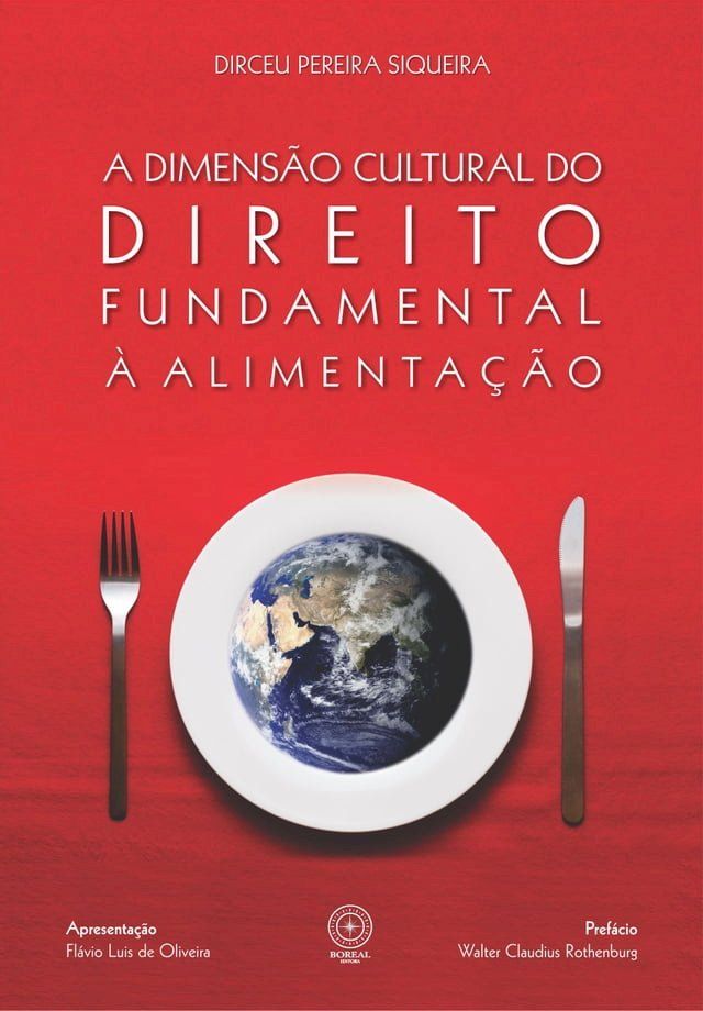  A dimens&atilde;o cultural do direito fundamental &agrave; alimenta&ccedil;&atilde;o(Kobo/電子書)