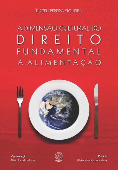 A dimens&atilde;o cultural do direito fundamental &agrave; alimenta&ccedil;&atilde;o(Kobo/電子書)