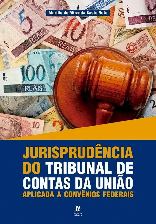  Jurisprud&ecirc;ncia do tribunal de Contas da Uni&atilde;o(Kobo/電子書)