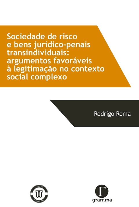 Sociedade de risco e bens jurídico-penais transindividuais(Kobo/電子書)