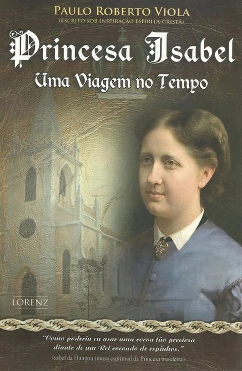 Princesa Isabel, Uma Viagem no Tempo(Kobo/電子書)