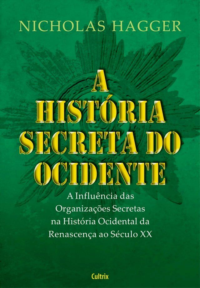  A História Secreta do Ocidente(Kobo/電子書)