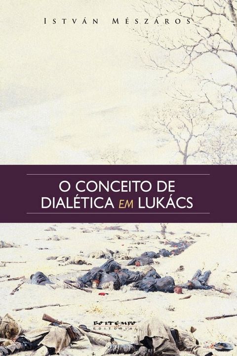 O conceito de dialética em Lukács(Kobo/電子書)