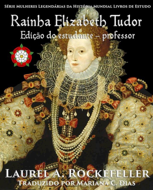  Rainha Elizabeth Tudor(Kobo/電子書)