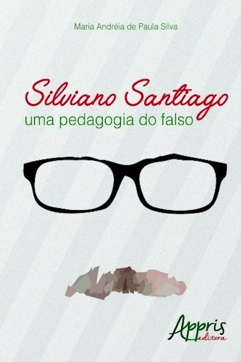 Silviano santiago(Kobo/電子書)