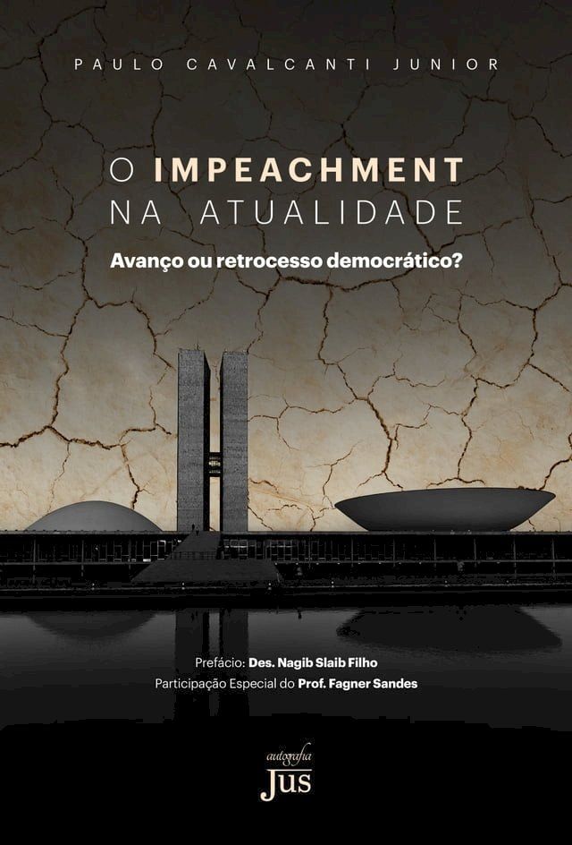  O impeachment na atualidade: avanço ou retrocesso democrático?(Kobo/電子書)