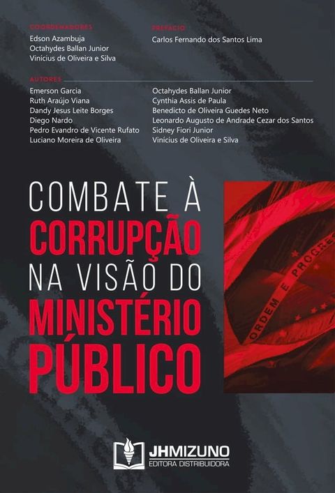 Combate &agrave; corrup&ccedil;&atilde;o na vis&atilde;o do Minist&eacute;rio P&uacute;blico(Kobo/電子書)