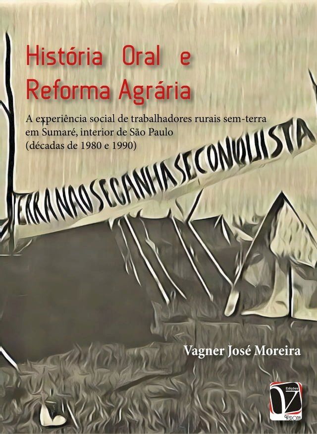  História oral e reforma agrária(Kobo/電子書)