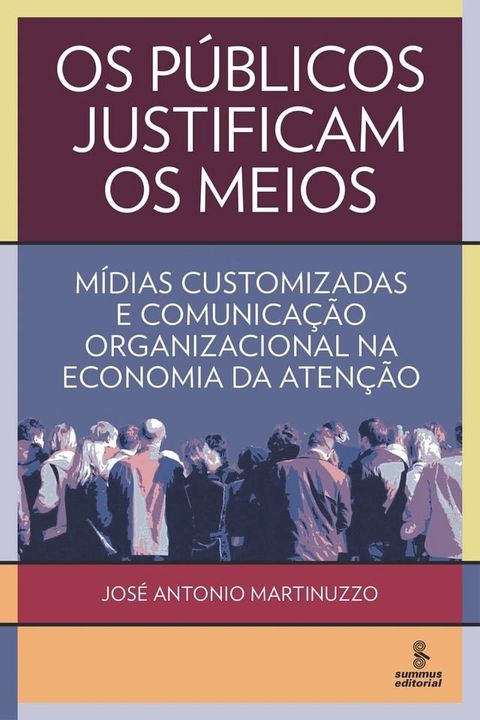 Os p&uacute;blicos justificam os meios(Kobo/電子書)