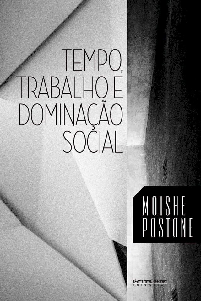  Tempo, trabalho e dominação social(Kobo/電子書)