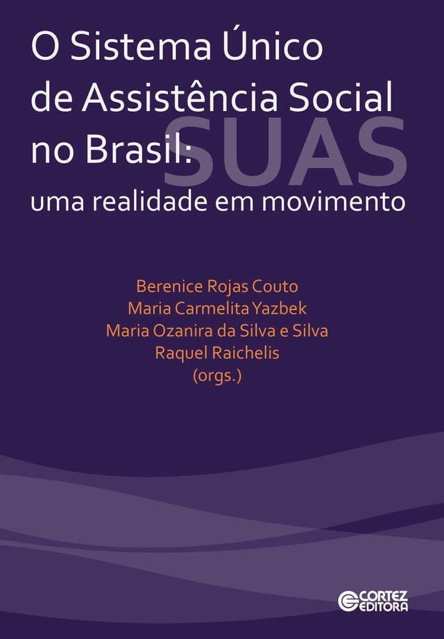  O sistema &uacute;nico de assist&ecirc;ncia social no Brasil(Kobo/電子書)