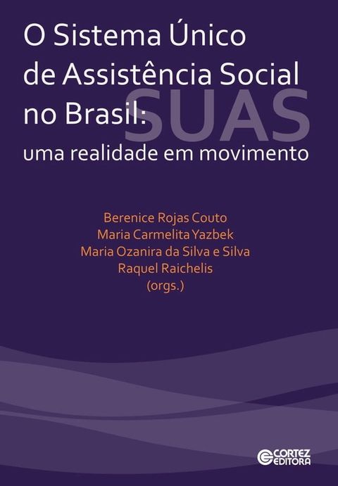 O sistema &uacute;nico de assist&ecirc;ncia social no Brasil(Kobo/電子書)