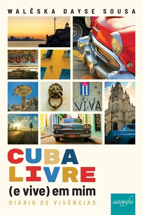 Cuba livre (e vive) em mim(Kobo/電子書)