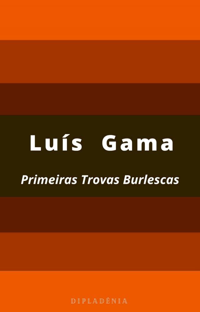  Um abolicionista: Luiz Gama(Kobo/電子書)