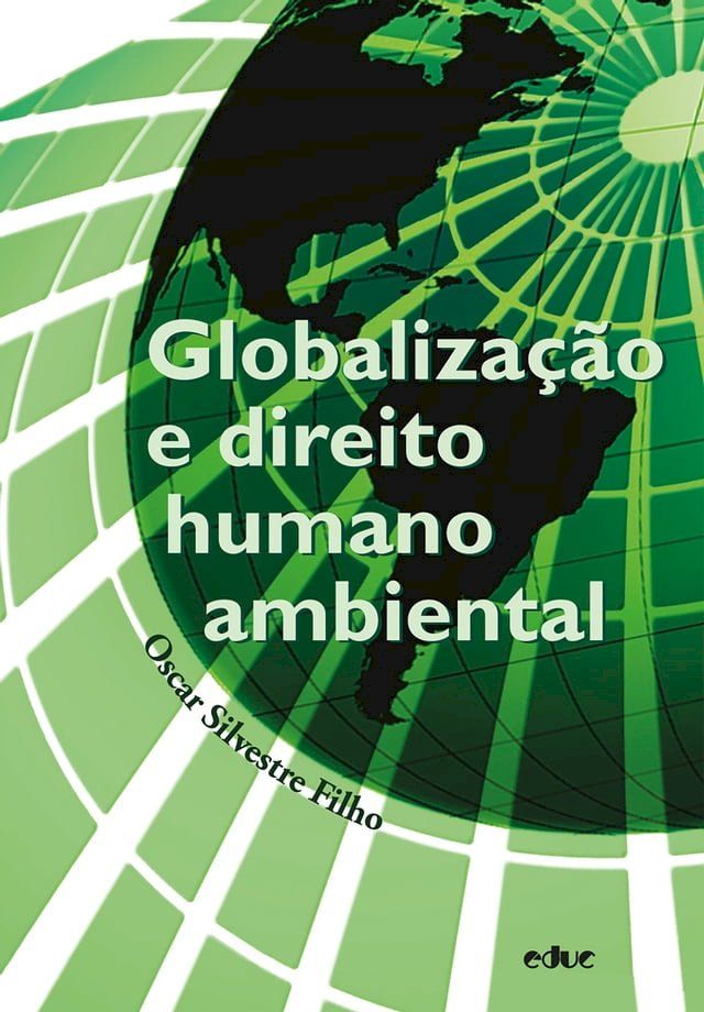  Globalização e direito humano ambiental(Kobo/電子書)