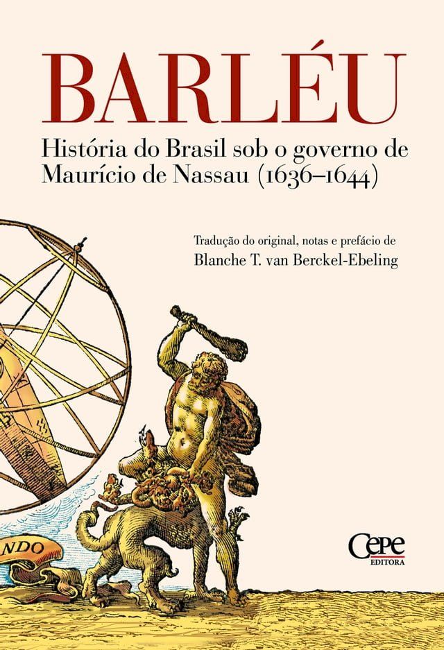  Hist&oacute;ria do Brasil sob o governo de Maur&iacute;cio de Nassau(Kobo/電子書)