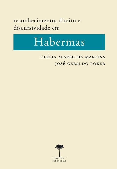 Reconhecimento, direito e discursividade em Habermas(Kobo/電子書)